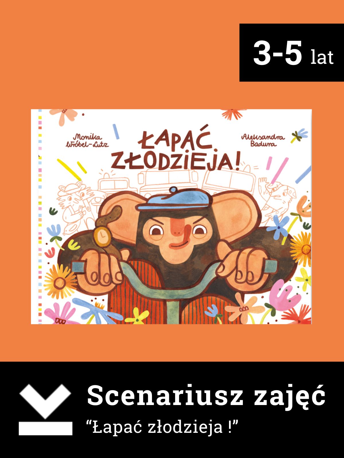 Łapać złodzieja - Scenariusz zajęć