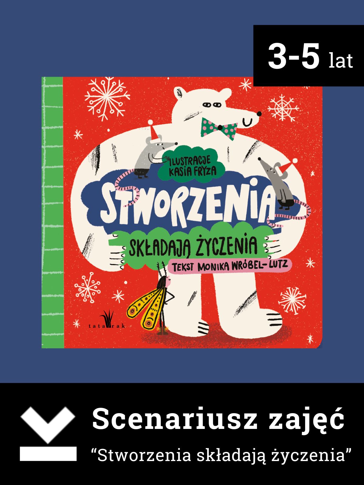 Stworzenia składają życzenia - Scenariusz zajęć